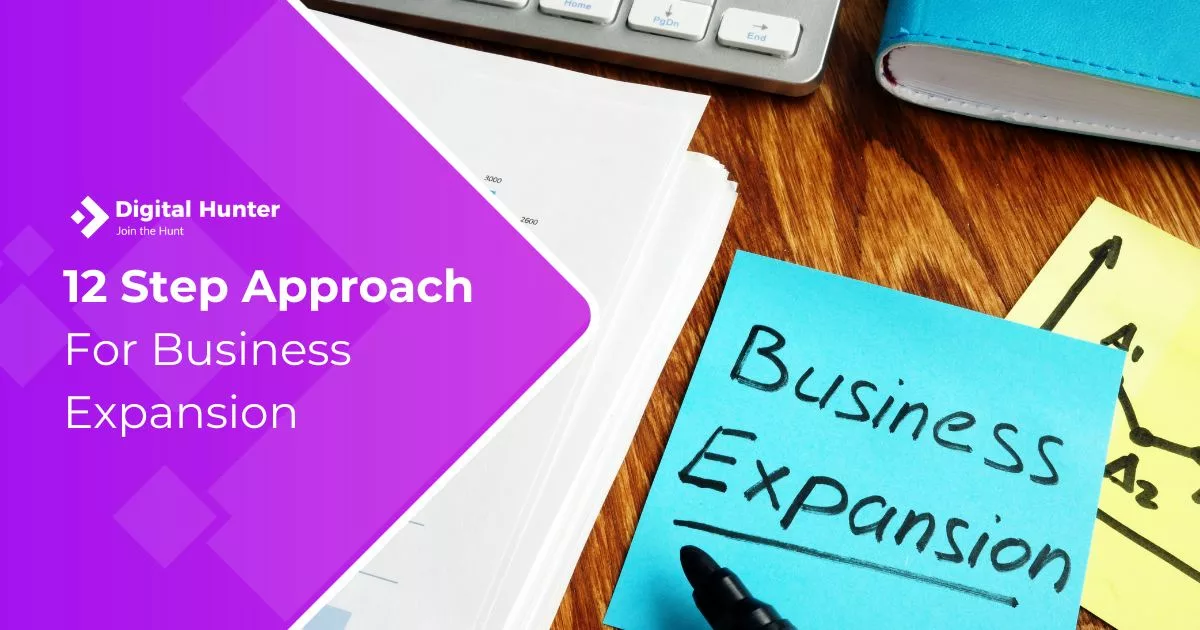 12 Step Approach For Business Expansion