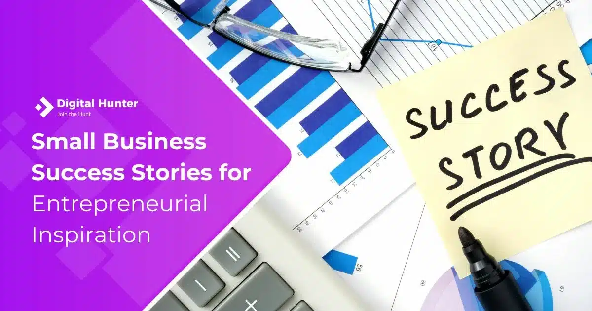 Small Business Success Stories for Entrepreneurial Inspiration