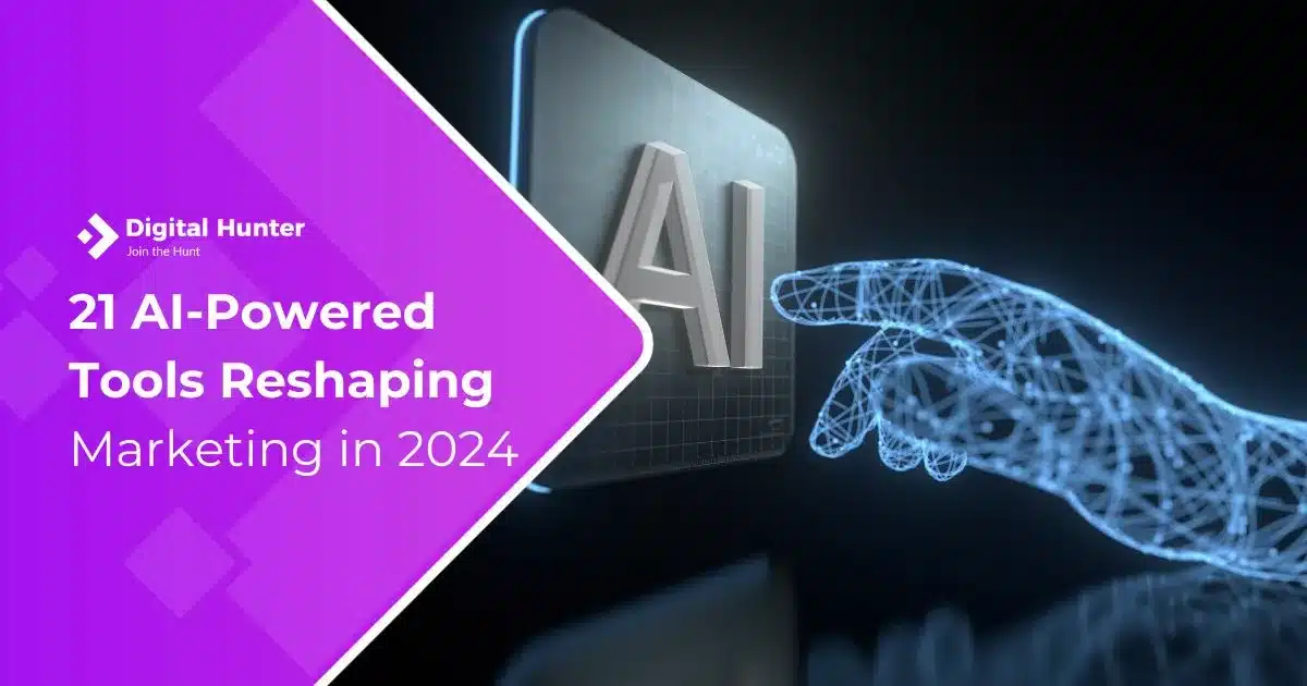 21 AI-Powered Tools Reshaping Marketing in 2024