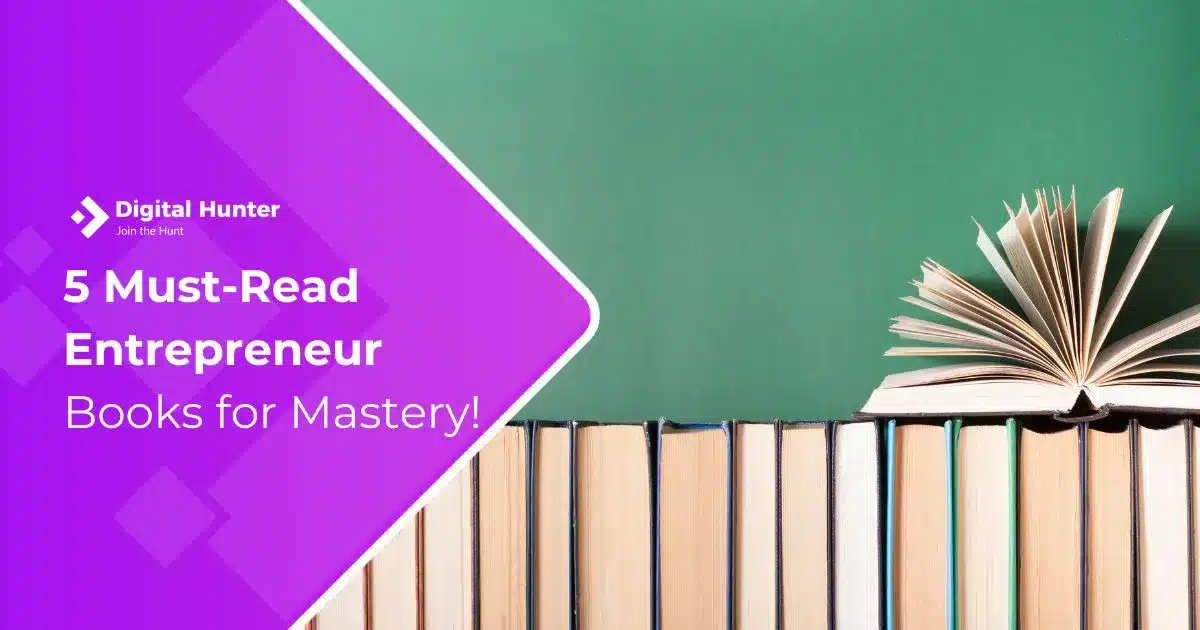 5 Must-Read Entrepreneur Books for Mastery